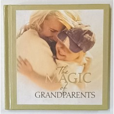 THE MAGIC OF GRANDPARENTS , ANII &#039;2000
