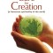 Care for Creation: A Franciscan Spirituality of the Earth
