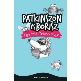 Patkinszon &eacute;s Borisz - Egy irt&oacute; (k)r&eacute;mes &uuml;gy - May Szilvia