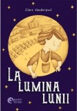 La lumina lunii | Clare Vanderpool, 2021, Booklet