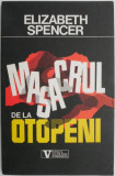 Masacrul de la Otopeni &ndash; Elizabeth Spencer