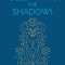 Goldmining the Shadows