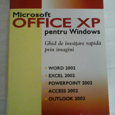 Microsoft OFFICE XP pentru Windows * Ghid de invatare rapida prin imagini - Steve SAGMAN