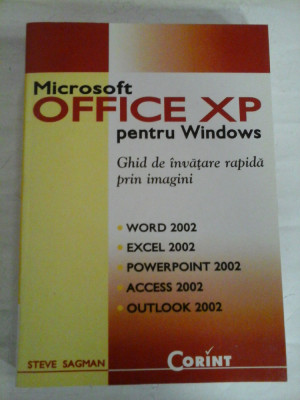 Microsoft OFFICE XP pentru Windows * Ghid de invatare rapida prin imagini - Steve SAGMAN foto