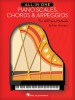 All-In-One Piano Scales, Chords &amp; Arpeggios: For All Piano Methods