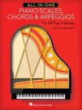 All-In-One Piano Scales, Chords &amp; Arpeggios: For All Piano Methods