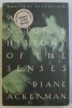 A natural history of the senses /​ Diane Ackerman