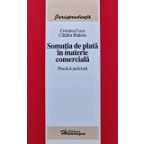 Somatia de plata in materie comerciala. Practica judiciara - 2006 - Catalin Badoiu (AM9)