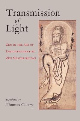 Transmission of Light: Zen in the Art of Enlightenment by Zen Master Keizan foto
