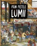 Prin Pietele Lumii - Maria Bahareva - Roman Beletristica