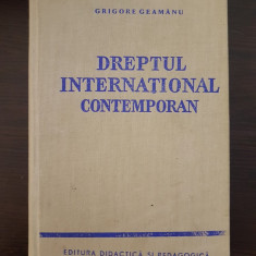 DREPTUL INTERNATIONAL CONTEMPORAN - Grigore Geamanu (volumul I)