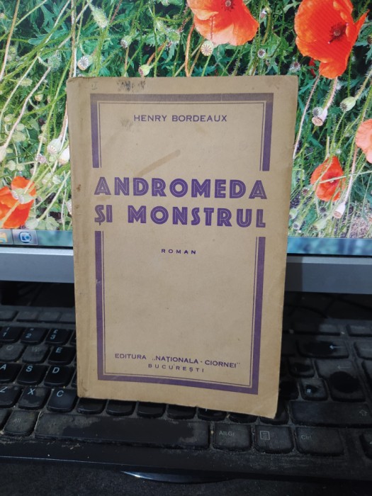 Henry Bordeaux, Andromeda și monstrul, roman, București 1936, 157