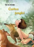 Ce ne &icirc;nvață Cartea junglei - Paperback brosat - For You