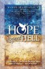 Hope Beyond Hell: The Righteous Purpose of God&#039;s Judgment