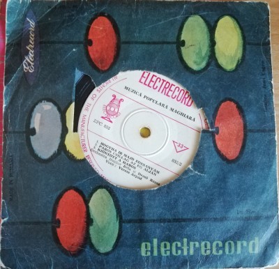 Disc vinil 7# Veress &amp;Aacute;rp&amp;aacute;d - Muzică Populară Maghiară-Electrecord-EPC 852 foto