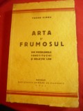 Tudor Vianu - Arta si Frumosul- Ed.Soc.Romane Filozofie 1931 ,200pag