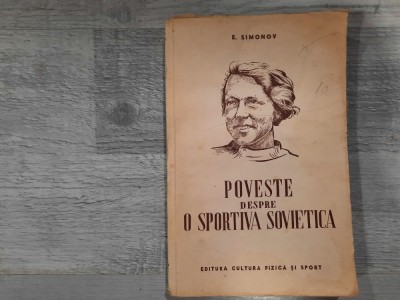 Poveste despre o sportiva sovietica de E.Simonov foto