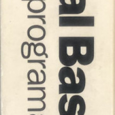 MICROSOFT VISUAL BASIC 6.0 , GHIDUL PROGRAMATORULUI , 2003