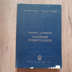 Valerian Popescu - Tehnici si Curente de Chirurgie Stomatologica, 1961