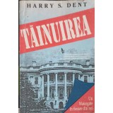 TAINUIREA - UN WATERGATE IN FIECARE DIN NOI-H.S. DENT-256362