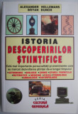 Istoria descoperirilor stiintifice &ndash; Alexander Hellemans, Bryan Bunch