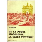 I.M. Stefan - De la podul Mogosoaiei la Calea Victoriei - 112424