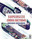 Supersize Cross Sections: Inside Engines | Pascale Hedelin, Frances Lincoln Publishers Ltd