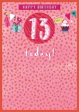 Felicitare - Happy Birthday 13 Today! - fete | Great British Card Company