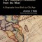 The Missionary Movement from the West: A Biography from Birth to Old Age