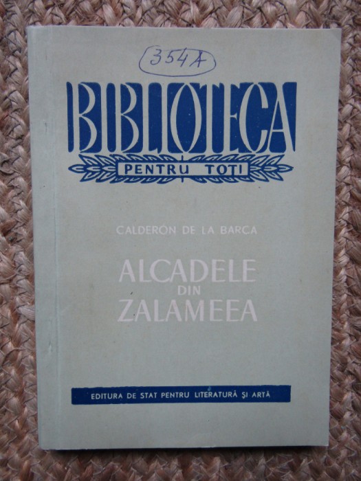 ALCADELE DIN ZALAMEEA-CALDERON DE LA BARCA
