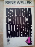 Rene Wellek - Istoria criticii literare moderne, vol. IV (1979)