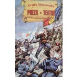 V. Alecsandri - Poezii - Teatru (Editia: 2003)