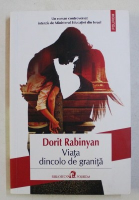 VIATA DE DINCOLO DE GRANITA de DORIT RABINYAN , 2017 foto