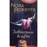 Nora Roberts - Imblanzitoarea de suflete (Editia: 2012)
