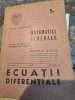 Tratat elementar de matematici generale. Ecuatii diferentiale. Vol. 5 / 1945 Caietul 1 - Neculai Raclis