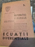 Tratat elementar de matematici generale. Ecuatii diferentiale. Vol. 5 / 1945 Caietul 1 - Neculai Raclis