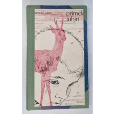 PRIMELE IUBIRI de NICOLAE LABIS, 1962