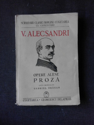 OPERE ALESE. PROZA - V. ALECSANDRI foto