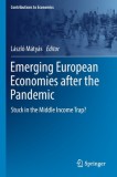 Emerging European Economies After the Pandemic: Stuck in the Middle Income Trap?