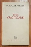 Fiul vrajitoarei de Rosemarie Schuder