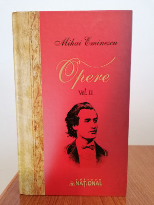 Mihai Eminescu, Opere, Vol. II, Editura Național foto