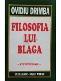 Ovidiu Drimba - Filosofia lui Blaga (editia 1995)