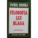 Ovidiu Drimba - Filosofia lui Blaga (Editia: 1995)