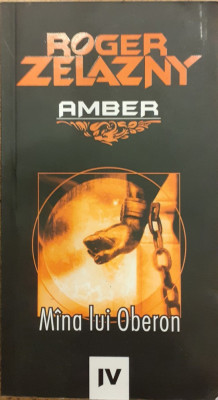 Mana lui Oberon volumul 4 Seria Amber foto