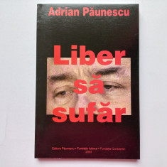 ADRIAN PAUNESCU - LIBER SA SUFAR -POEZII DE DRAGOSTE. A DOUA EDITIE, TIRAJ MIC