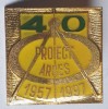 Proiect Arges 1957-1997 Insigna inginerie - constructii - Industrie romaneasca