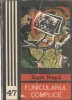 Funicularul complice - Eugen Hrusca