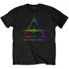 Tricou Pink Floyd: Why Pink Floyd? foto