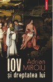 Iov si dreptatea lui - Adrian Miroiu - Polirom