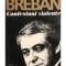 Nicolae Breban - Confesiuni violente (Editia: 1994)